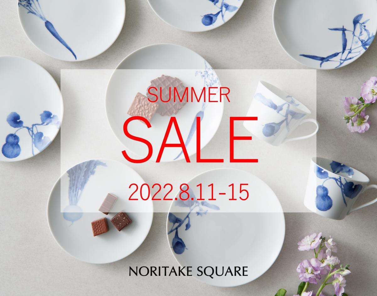 ノリタケスクエア名古屋 SUMMER SALE - 文化と出会い、森に憩う